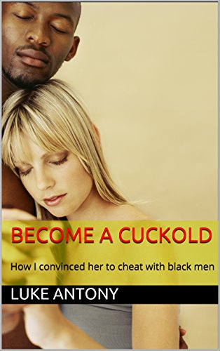 Cheating wife cuckold captions convincing her