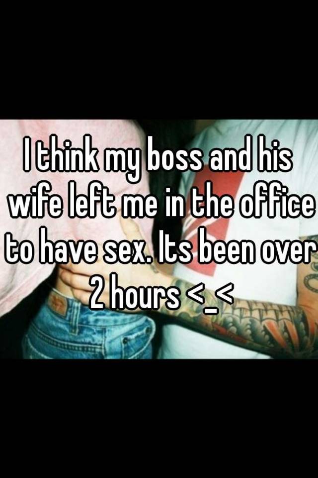 boss captions Wife sex